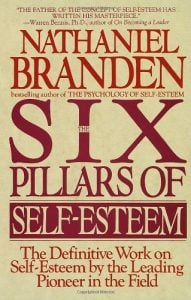 The Six Pillars of Self Esteem