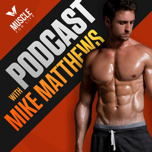 muscle for life podcast